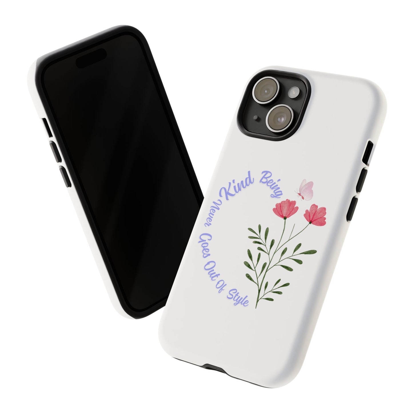 Floral Tough Case - Being Kind Phone Case
