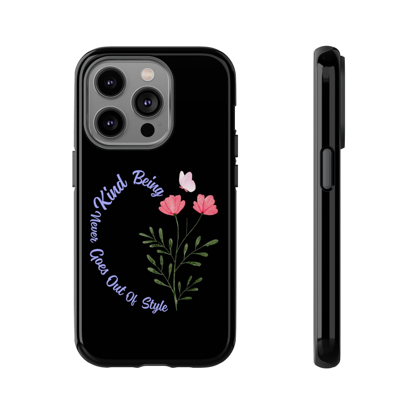 Floral Tough Case - Being Kind Phone Case