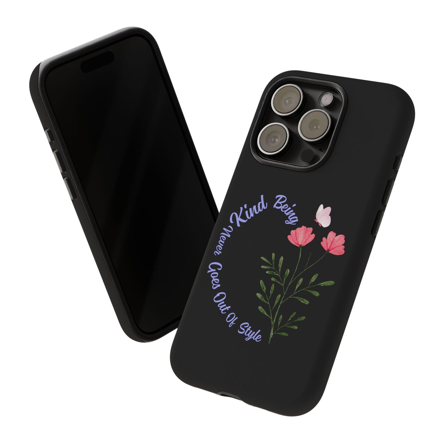 Floral Tough Case - Being Kind Phone Case