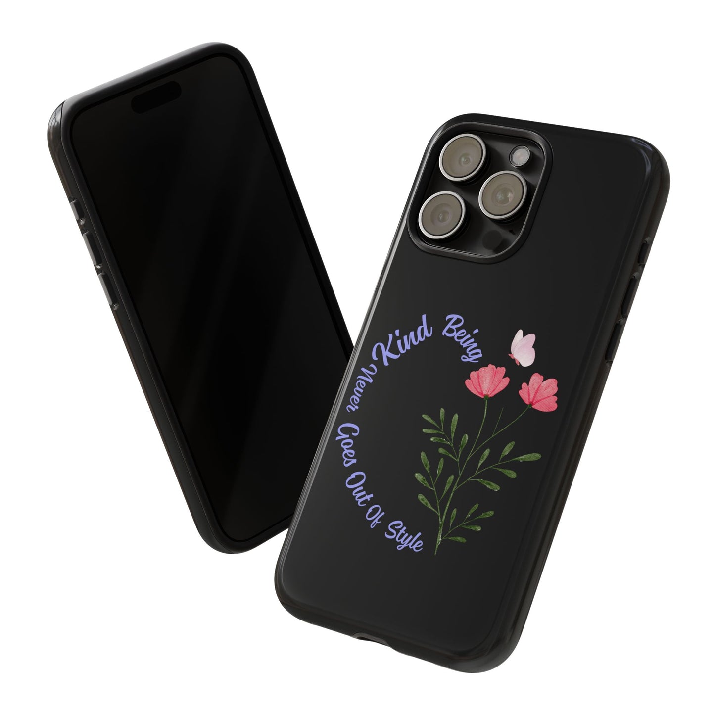 Floral Tough Case - Being Kind Phone Case