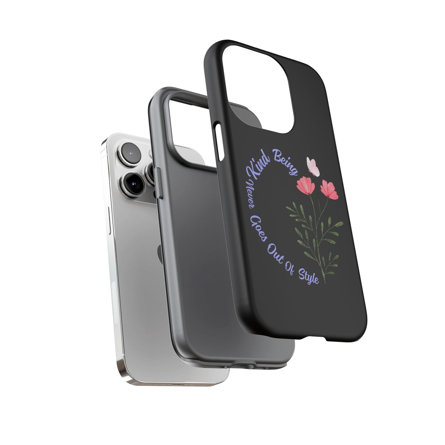 Floral Tough Case - Being Kind Phone Case