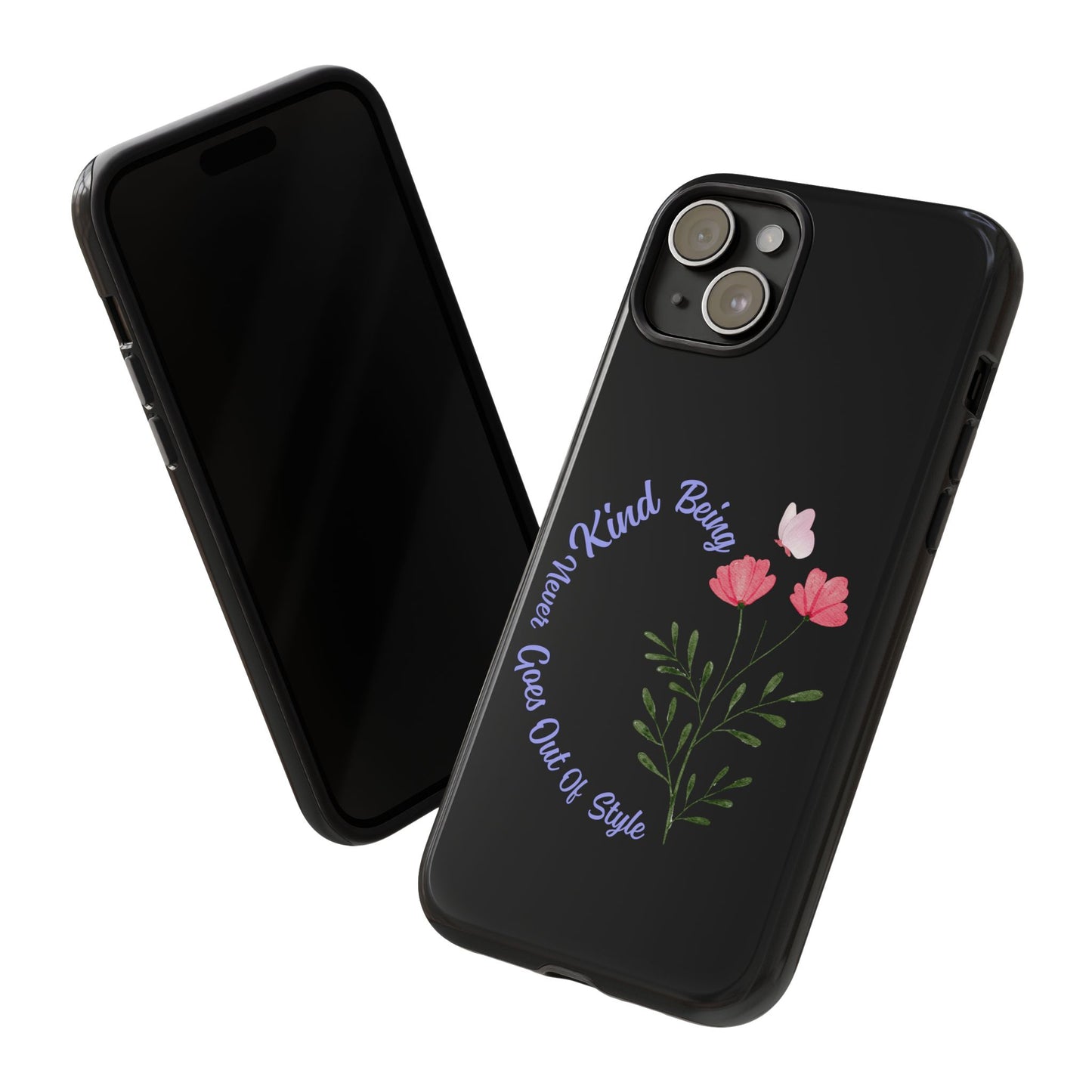 Floral Tough Case - Being Kind Phone Case