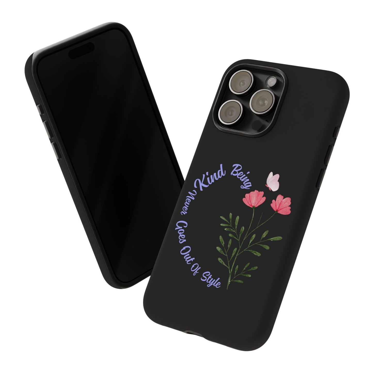 Floral Tough Case - Being Kind Phone Case