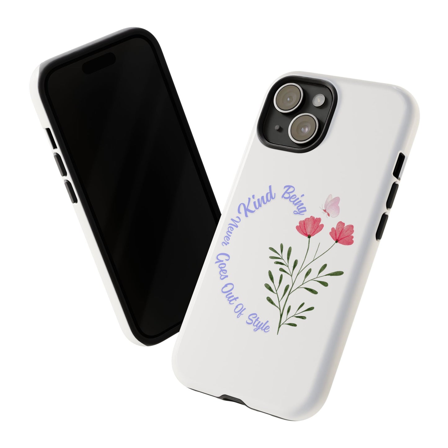 Floral Tough Case - Being Kind Phone Case