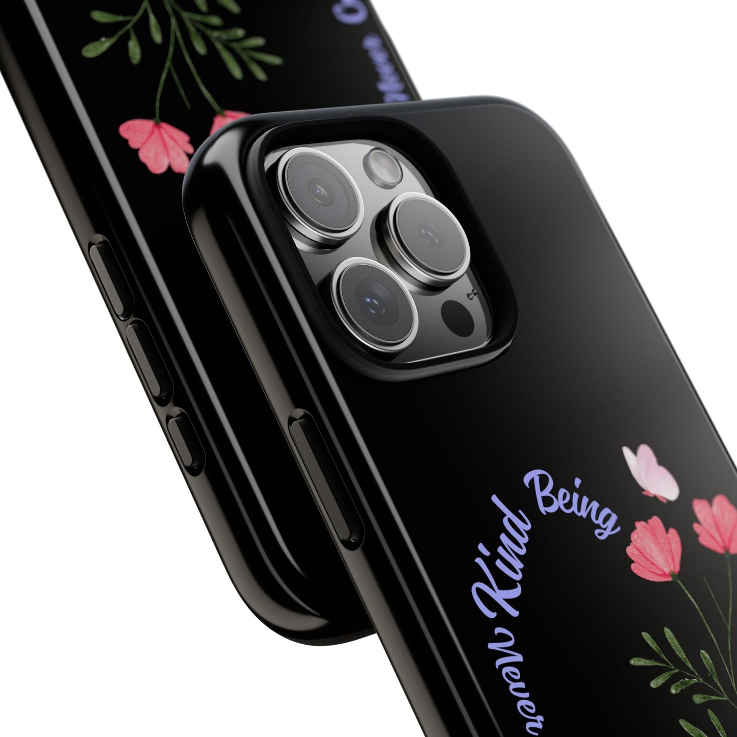 Floral Tough Case - Being Kind Phone Case