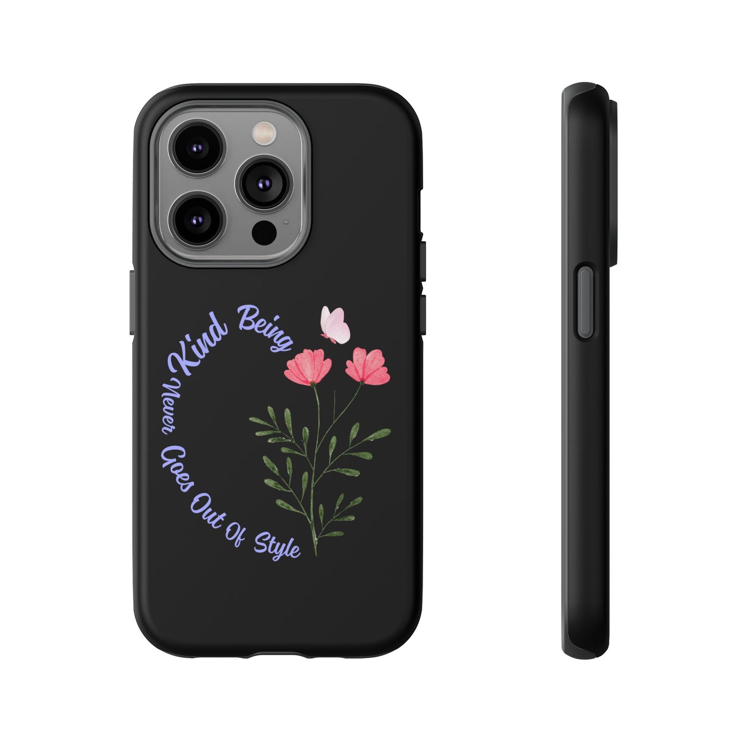 Floral Tough Case - Being Kind Phone Case