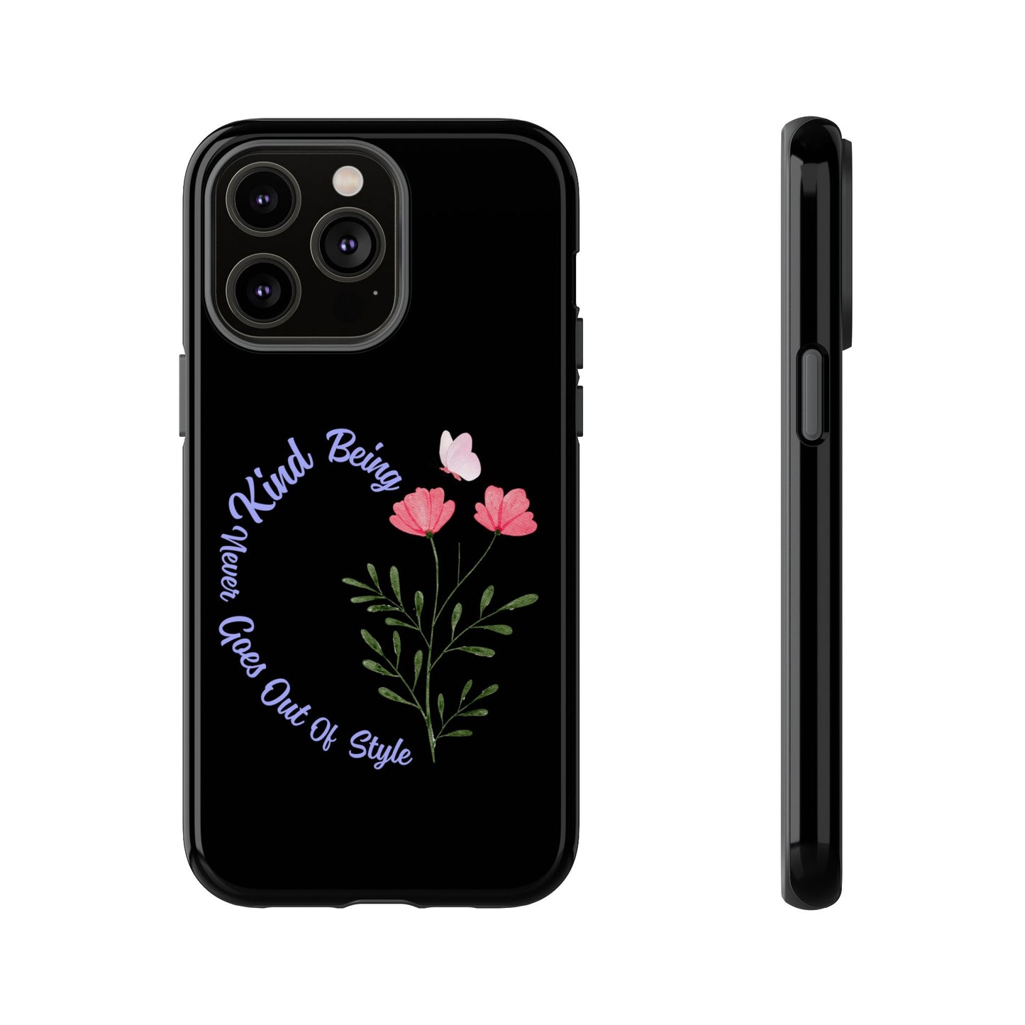 Floral Tough Case - Being Kind Phone Case