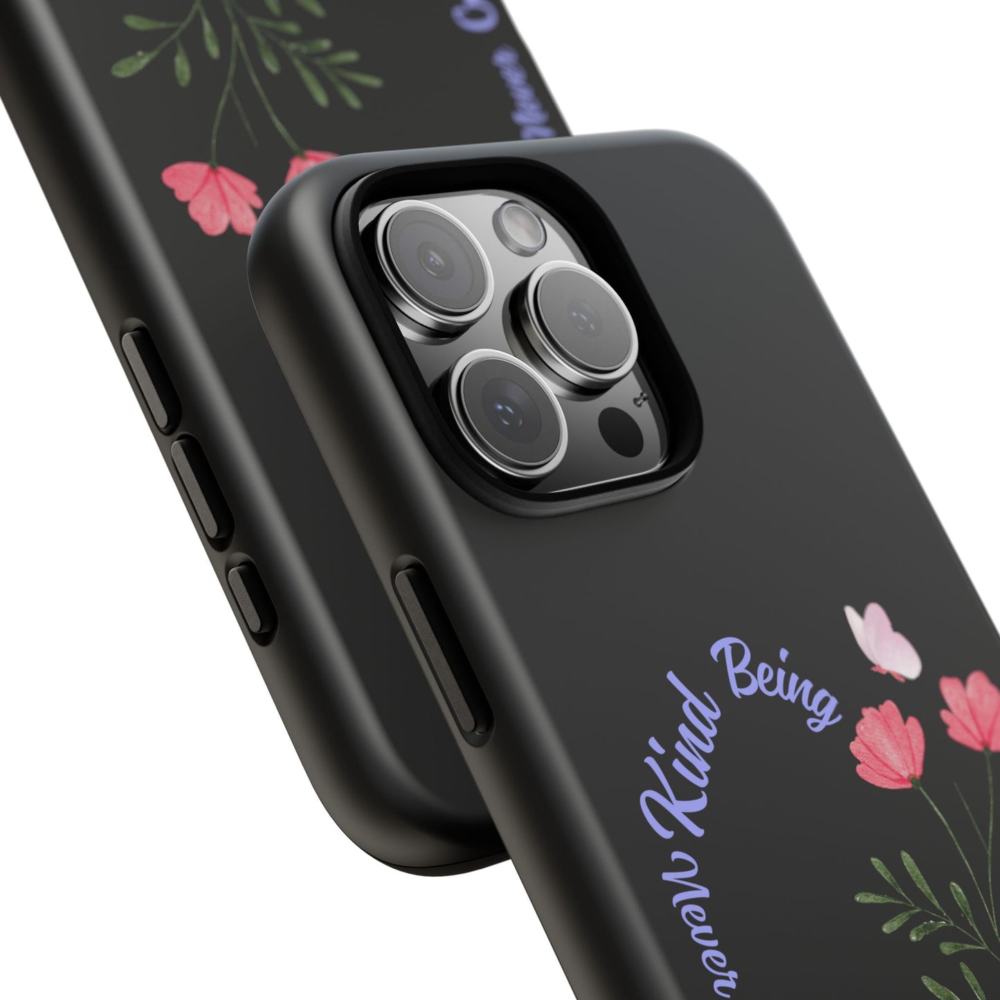 Floral Tough Case - Being Kind Phone Case